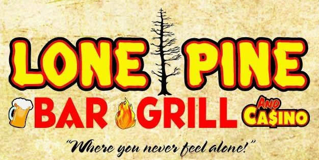 Lone Pine Bar, Grill & Casino